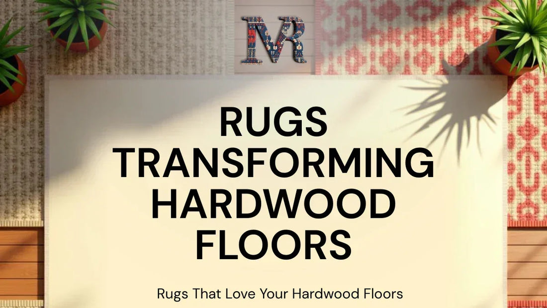 Bright room with patterned rugs on hardwood floors featuring text Rugs Transforming Hardwood Floors