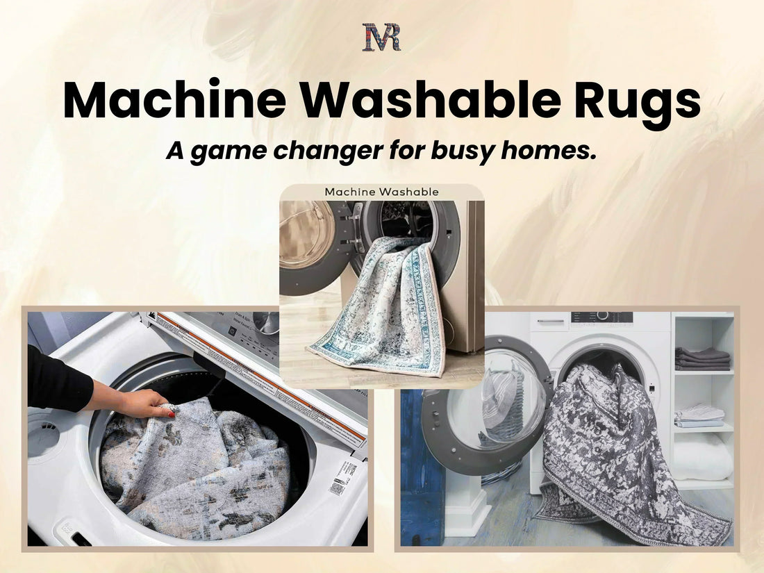 Machine Washable Rugs for busy homes