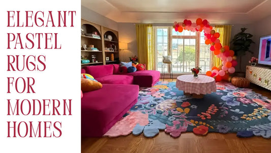 Luxury and elegant pastel rugs for modern homes